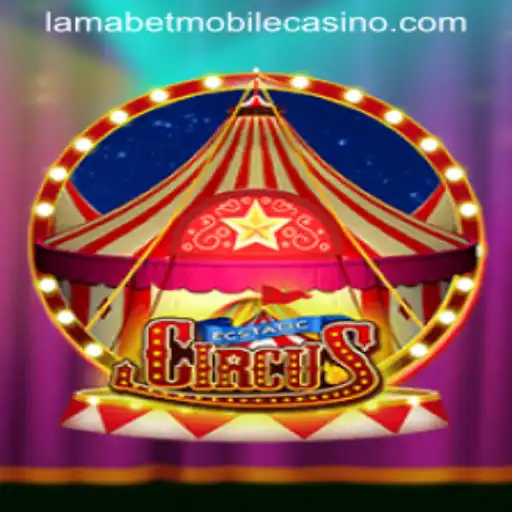 Dive into the Vibrancy of EcstaticCircus at LamaBet Casino