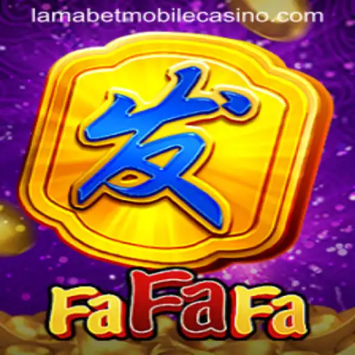 Explore the Exciting World of FaFaFa at LamaBet Casino