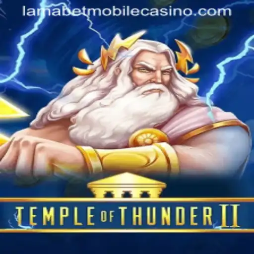 Discover the Electrifying Thrills of TempleofThunderII at LamaBet Casino