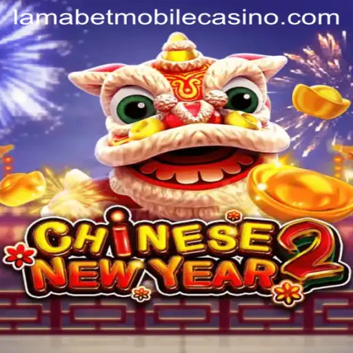 Exploring the Excitement of CHINESENEWYEAR2 at LamaBet Casino