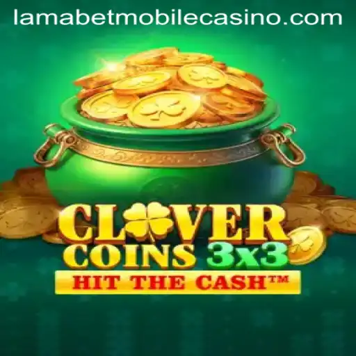Exploring Clovercoin3x3: A Thrilling Experience at LamaBet Casino
