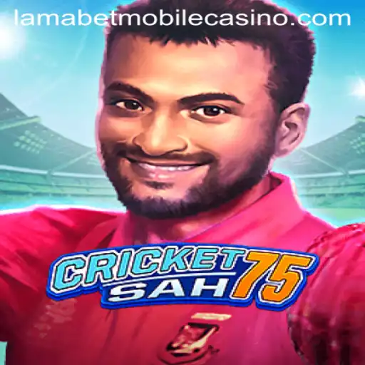 Discover the Exciting World of CricketSah75 at LamaBet Casino