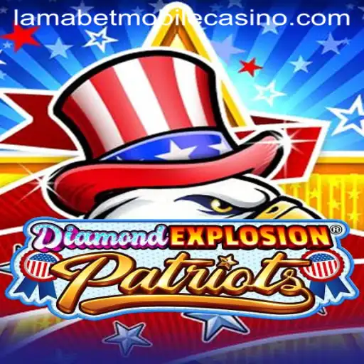 Unveiling DiamondExplosionPatriots: A Thrilling Journey at LamaBet Casino