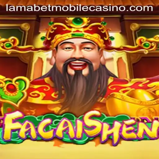 Discover the Wonders of FaCaiShen at LamaBet Casino
