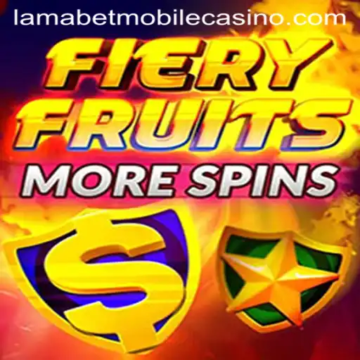 FieryFruitsMoreSpins: A Thrilling Experience at LamaBet Casino