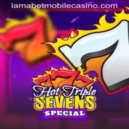 Exploring HotTripleSevensSpecial at LamaBet Casino