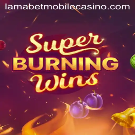 An In-Depth Look at SuperBurningWins and Its Presence at LamaBet Casino